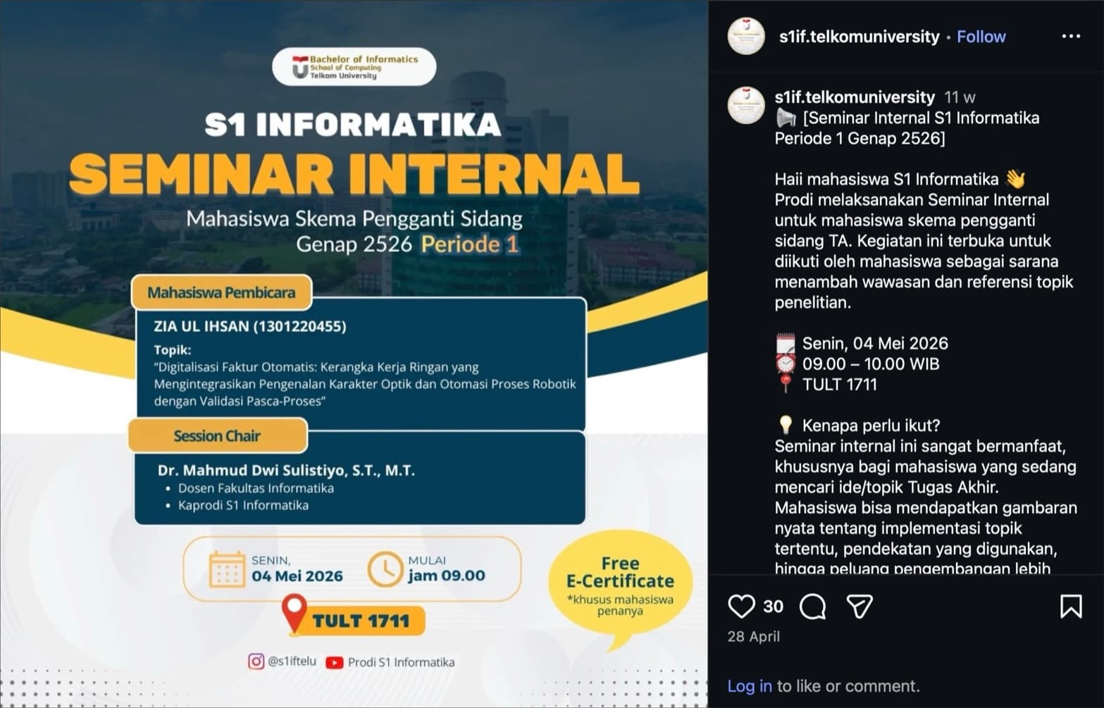 Official Instagram post by S1 Informatika Telkom University announcing Zia Ul Ihsan as student speaker of the internal seminar, May 2026